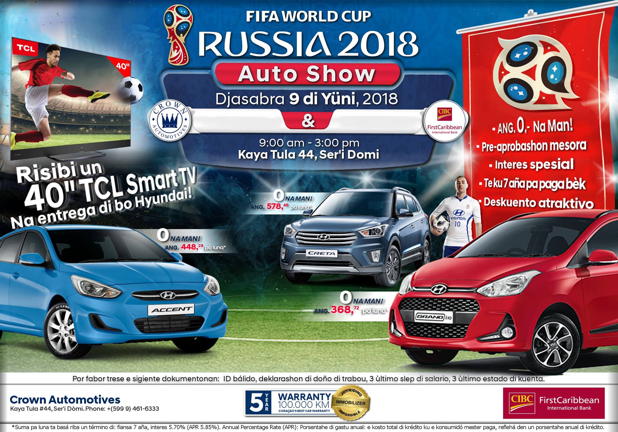 SKOR E PROME GOL DI MUNDIAL KU BO HYUNDAI DI CROWN AUTOMOTIVES FINANSIÁ PA CIBC FIRSTCARIBBEAN