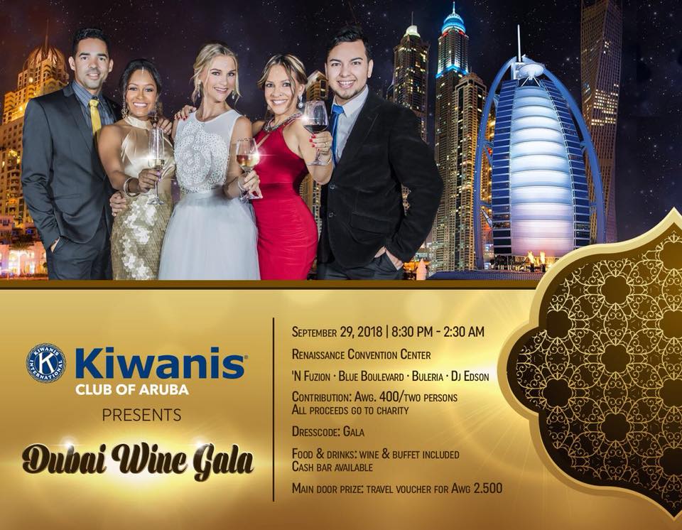 KIWANIS CLUB OF ARUBA A ANUNCIA E TEMA DI NAN EVENTO ANUAL PA RECAUDA FONDO “DUBAI WINE GALA” CU LO TUMA LUGAR DIA 29 DI SEPTEMBER